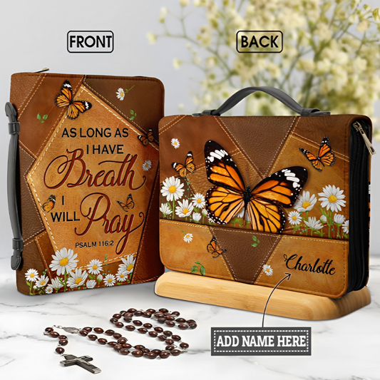 Leauni "As Long As I Have Breath I Will Pray" Bible Cover Leauni