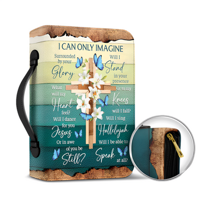 Leauni "I Can Only Imagine Surrounded By Your Glory" Bible Cover Leauni
